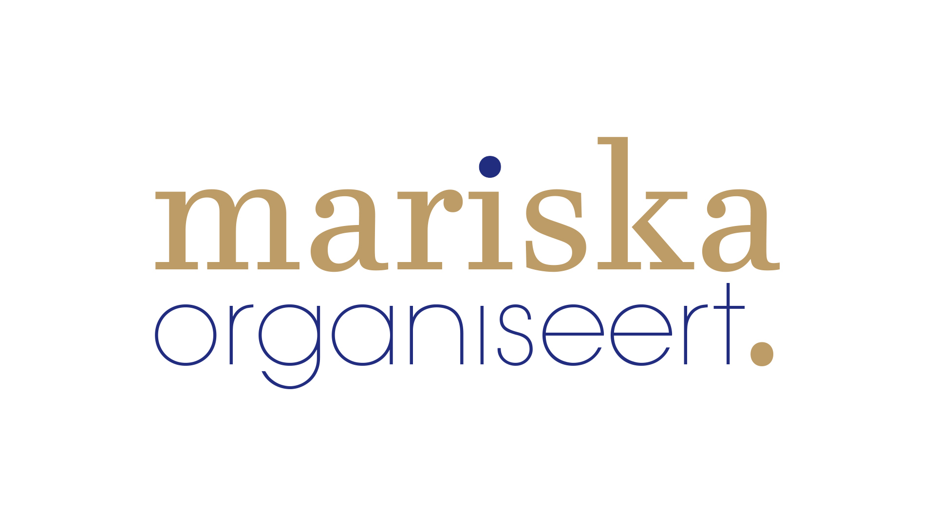 Mariska organiseert